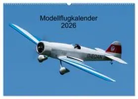 CALVENDO / Kislat |  Modellflugkalender 2026 (Wandkalender 2026 DIN A2 quer), CALVENDO Monatskalender | Sonstiges |  Sack Fachmedien