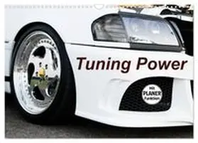 CALVENDO / Sigwarth |  Tuning Power (Wandkalender 2026 DIN A3 quer), CALVENDO Monatskalender | Sonstiges |  Sack Fachmedien
