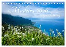 Fischer / CALVENDO |  Madeira - ewiger Frühling (Tischkalender 2026 DIN A5 quer), CALVENDO Monatskalender | Sonstiges |  Sack Fachmedien