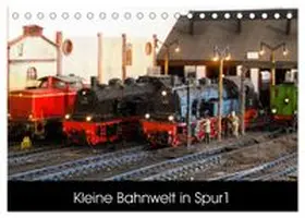 CALVENDO / Hegerfeld-Reckert |  Kleine Bahnwelt in Spur 1 (Tischkalender 2026 DIN A5 quer), CALVENDO Monatskalender | Sonstiges |  Sack Fachmedien