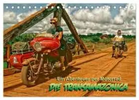 D. Günther / CALVENDO |  Ein Abenteuer per Motorrad - DIE TRANSAMAZONICA (Tischkalender 2026 DIN A5 quer), CALVENDO Monatskalender | Sonstiges |  Sack Fachmedien