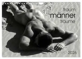 malestockphoto / CALVENDO |  Traummänner Männerträume (Wandkalender 2026 DIN A4 quer), CALVENDO Monatskalender | Sonstiges |  Sack Fachmedien