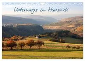 Längsfeld / CALVENDO |  Unterwegs im Hunsrück (Wandkalender 2026 DIN A4 quer), CALVENDO Monatskalender | Sonstiges |  Sack Fachmedien