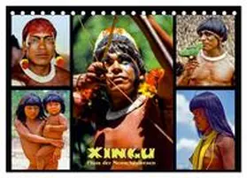D. Günther / CALVENDO |  XINGU - Fluss der Menschenwesen (Tischkalender 2026 DIN A5 quer), CALVENDO Monatskalender | Sonstiges |  Sack Fachmedien