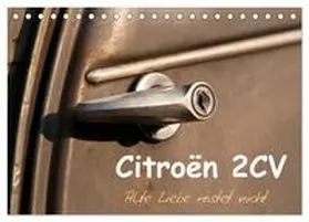 Bölts / CALVENDO |  Citroën 2CV Alte Liebe rostet nicht (Tischkalender 2026 DIN A5 quer), CALVENDO Monatskalender | Sonstiges |  Sack Fachmedien