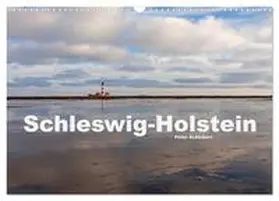 Schickert / CALVENDO |  Schleswig-Holstein (Wandkalender 2026 DIN A3 quer), CALVENDO Monatskalender | Sonstiges |  Sack Fachmedien