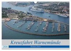 CALVENDO / Deter |  Kreuzfahrt Warnemünde (Wandkalender 2026 DIN A3 quer), CALVENDO Monatskalender | Sonstiges |  Sack Fachmedien