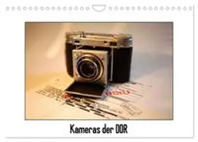 CALVENDO / Ehrentraut |  Kameras der DDR (Wandkalender 2026 DIN A4 quer), CALVENDO Monatskalender | Sonstiges |  Sack Fachmedien