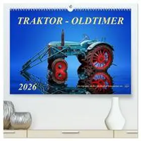 Roder / CALVENDO |  Traktor - Oldtimer (hochwertiger Premium Wandkalender 2026 DIN A2 quer), Kunstdruck in Hochglanz | Sonstiges |  Sack Fachmedien
