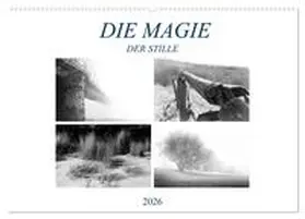 Meutzner / CALVENDO |  Die Magie der Stille (Wandkalender 2026 DIN A2 quer), CALVENDO Monatskalender | Sonstiges |  Sack Fachmedien