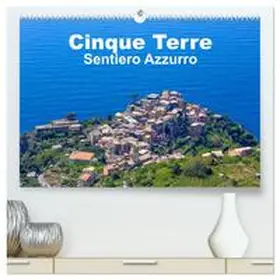 Lupo / CALVENDO |  Cinque Terre Sentiero Azzurro (hochwertiger Premium Wandkalender 2026 DIN A2 quer), Kunstdruck in Hochglanz | Sonstiges |  Sack Fachmedien