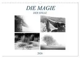 Meutzner / CALVENDO |  Die Magie der Stille (Wandkalender 2026 DIN A3 quer), CALVENDO Monatskalender | Sonstiges |  Sack Fachmedien