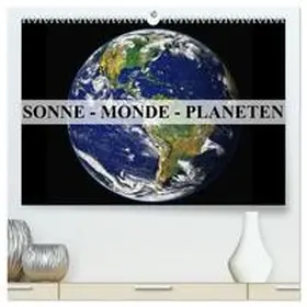Stanzer / CALVENDO |  Sonne, Monde und Planeten (hochwertiger Premium Wandkalender 2026 DIN A2 quer), Kunstdruck in Hochglanz | Sonstiges |  Sack Fachmedien
