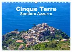 CALVENDO / Lupo |  Cinque Terre Sentiero Azzurro (Wandkalender 2026 DIN A3 quer), CALVENDO Monatskalender | Sonstiges |  Sack Fachmedien