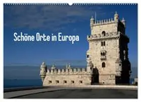 CALVENDO / Bussenius |  Schöne Orte in Europa (Wandkalender 2026 DIN A2 quer), CALVENDO Monatskalender | Sonstiges |  Sack Fachmedien