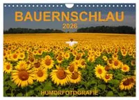 CALVENDO / Hinterleitner |  BAUERNSCHLAU 2026 (Wandkalender 2026 DIN A4 quer), CALVENDO Monatskalender | Sonstiges |  Sack Fachmedien