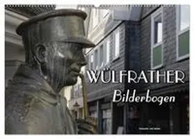 Haafke / CALVENDO |  Wülfrather Bilderbogen 2026 (Wandkalender 2026 DIN A2 quer), CALVENDO Monatskalender | Sonstiges |  Sack Fachmedien