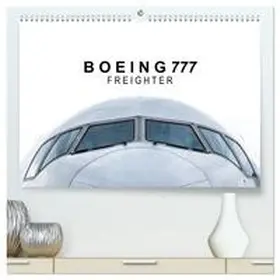 Becker / CALVENDO |  Boeing 777 Freighter (hochwertiger Premium Wandkalender 2026 DIN A2 quer), Kunstdruck in Hochglanz | Sonstiges |  Sack Fachmedien