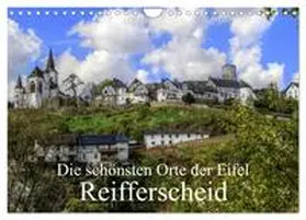 Klatt / CALVENDO |  Die schönsten Orte der Eifel - Reifferscheid (Wandkalender 2026 DIN A4 quer), CALVENDO Monatskalender | Sonstiges |  Sack Fachmedien