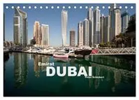 Schickert / CALVENDO |  Emirat Dubai (Tischkalender 2026 DIN A5 quer), CALVENDO Monatskalender | Sonstiges |  Sack Fachmedien