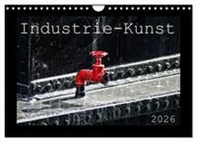 Hebgen / CALVENDO |  Industrie-Kunst 2026 (Wandkalender 2026 DIN A4 quer), CALVENDO Monatskalender | Sonstiges |  Sack Fachmedien