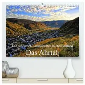 Klatt / CALVENDO |  Die schönsten Landschaften in Deutschland - Das Ahrtal (hochwertiger Premium Wandkalender 2026 DIN A2 quer), Kunstdruck in Hochglanz | Sonstiges |  Sack Fachmedien