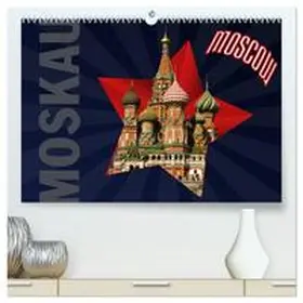 Koch / CALVENDO |  Moskau - Moscow (hochwertiger Premium Wandkalender 2026 DIN A2 quer), Kunstdruck in Hochglanz | Sonstiges |  Sack Fachmedien
