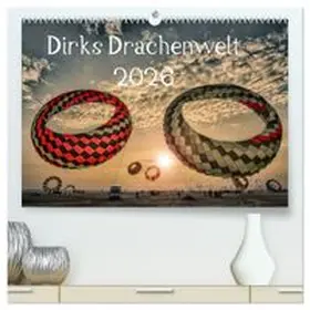 CALVENDO / Bartschat |  Dirks Drachenwelt (hochwertiger Premium Wandkalender 2026 DIN A2 quer), Kunstdruck in Hochglanz | Sonstiges |  Sack Fachmedien