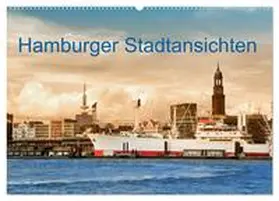 Steiner / CALVENDO |  Hamburger Stadtansichten (Wandkalender 2026 DIN A2 quer), CALVENDO Monatskalender | Sonstiges |  Sack Fachmedien