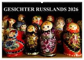 CALVENDO / Henning von Löwis of Menar |  GESICHTER RUSSLANDS 2026 (Wandkalender 2026 DIN A2 quer), CALVENDO Monatskalender | Sonstiges |  Sack Fachmedien