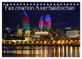 Raab / CALVENDO |  Faszination Aserbaidschan (Tischkalender 2026 DIN A5 quer), CALVENDO Monatskalender | Sonstiges |  Sack Fachmedien