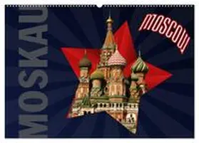 Koch / CALVENDO |  Moskau - Moscow (Wandkalender 2026 DIN A2 quer), CALVENDO Monatskalender | Sonstiges |  Sack Fachmedien