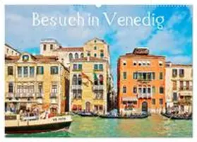Werner / CALVENDO |  Besuch in Venedig (Wandkalender 2026 DIN A2 quer), CALVENDO Monatskalender | Sonstiges |  Sack Fachmedien