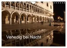 Müller / CALVENDO |  Venedig bei Nacht (Wandkalender 2026 DIN A4 quer), CALVENDO Monatskalender | Sonstiges |  Sack Fachmedien