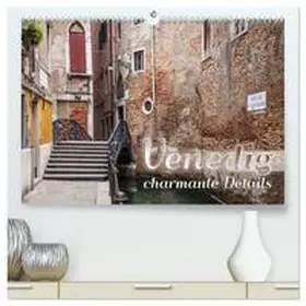 Viola / CALVENDO |  VENEDIG charmante Details (hochwertiger Premium Wandkalender 2026 DIN A2 quer), Kunstdruck in Hochglanz | Sonstiges |  Sack Fachmedien