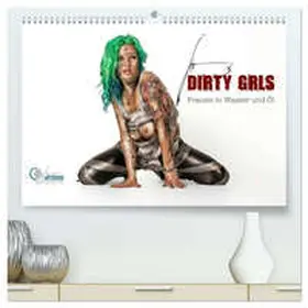 jko / CALVENDO |  DIRTY GIRLS Frauen in Wasser und Öl (hochwertiger Premium Wandkalender 2026 DIN A2 quer), Kunstdruck in Hochglanz | Sonstiges |  Sack Fachmedien