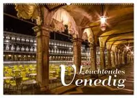Viola / CALVENDO |  Leuchtendes Venedig (Wandkalender 2026 DIN A2 quer), CALVENDO Monatskalender | Sonstiges |  Sack Fachmedien
