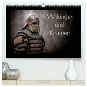 Kunz / CALVENDO |  Wikinger und Krieger (hochwertiger Premium Wandkalender 2026 DIN A2 quer), Kunstdruck in Hochglanz | Sonstiges |  Sack Fachmedien