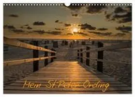 Schiller / CALVENDO |  Mein St.Peter-Ording (Wandkalender 2026 DIN A3 quer), CALVENDO Monatskalender | Sonstiges |  Sack Fachmedien