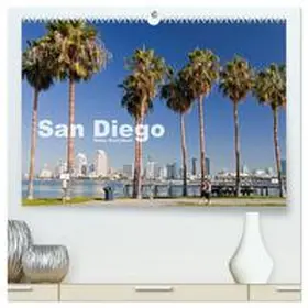 Schickert / CALVENDO |  San Diego (hochwertiger Premium Wandkalender 2026 DIN A2 quer), Kunstdruck in Hochglanz | Sonstiges |  Sack Fachmedien