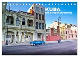 Thiel / CALVENDO |  Kuba - Die Straßen Havannas (Tischkalender 2026 DIN A5 quer), CALVENDO Monatskalender | Sonstiges |  Sack Fachmedien