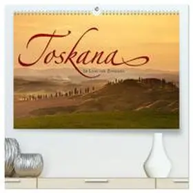 Seidel / CALVENDO |  TOSKANA Im Land der Zypressen (hochwertiger Premium Wandkalender 2026 DIN A2 quer), Kunstdruck in Hochglanz | Sonstiges |  Sack Fachmedien