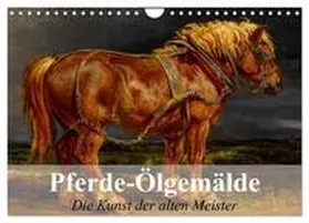 Stanzer / CALVENDO |  Pferde-Ölgemälde - Die Kunst der alten Meister (Wandkalender 2026 DIN A4 quer), CALVENDO Monatskalender | Sonstiges |  Sack Fachmedien