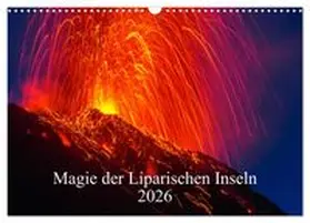 CALVENDO / Lupo |  Magie der Liparischen Inseln 2026 (Wandkalender 2026 DIN A3 quer), CALVENDO Monatskalender | Sonstiges |  Sack Fachmedien