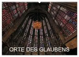 Blume / CALVENDO |  Orte des Glaubens (Wandkalender 2026 DIN A2 quer), CALVENDO Monatskalender | Sonstiges |  Sack Fachmedien