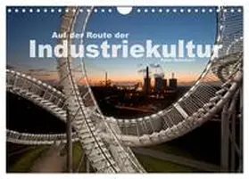 Schickert / CALVENDO |  Auf der Route der Industriekultur (Wandkalender 2026 DIN A4 quer), CALVENDO Monatskalender | Sonstiges |  Sack Fachmedien
