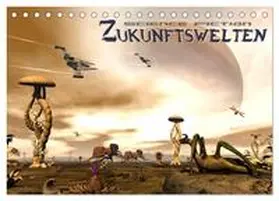Schröder / CALVENDO |  Zukunftswelten (Science Fiction) (Tischkalender 2026 DIN A5 quer), CALVENDO Monatskalender | Sonstiges |  Sack Fachmedien