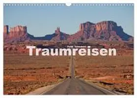 Schickert / CALVENDO |  Traumreisen (Wandkalender 2026 DIN A3 quer), CALVENDO Monatskalender | Sonstiges |  Sack Fachmedien
