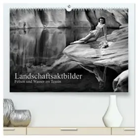 Zurmühle / CALVENDO |  Landschaftsaktfotografie - Felsen und Wasser im Tessin (hochwertiger Premium Wandkalender 2026 DIN A2 quer), Kunstdruck in Hochglanz | Sonstiges |  Sack Fachmedien