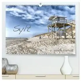 niehoff / CALVENDO |  Sylt (hochwertiger Premium Wandkalender 2026 DIN A2 quer), Kunstdruck in Hochglanz | Sonstiges |  Sack Fachmedien